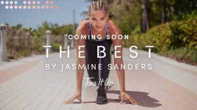 Tone It Up | The Best by Jasmine Sanders - Coming Soon 4 Tone It Up | The Best by Jasmine Sanders - Coming Soon