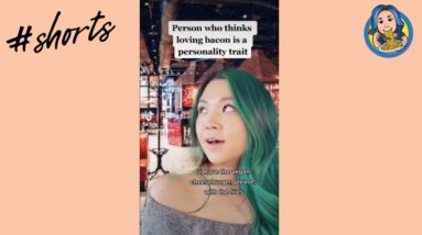 Person Who Thinks Loving Bacon is a Personality Trait #shorts