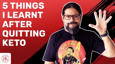 What I learnt after being off Keto for two years